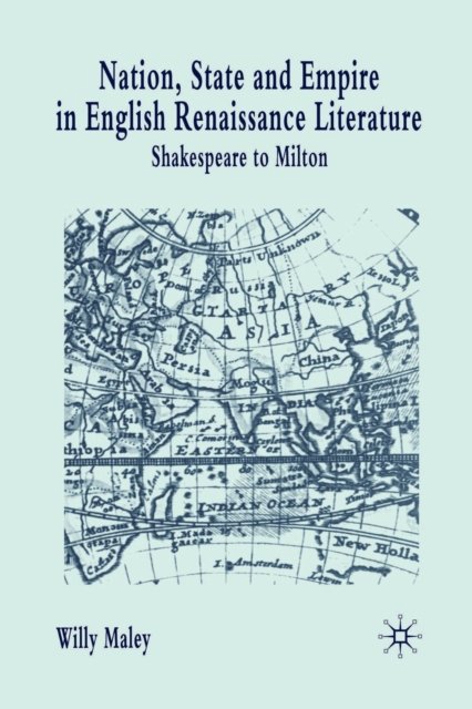 Nation, State and Empire in English Renaissance Literature