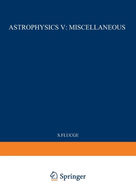 Astrophysics V: Miscellaneous / Astrophysik V: Verschiedenes