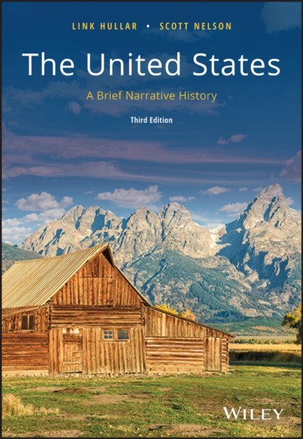 The United States – A Brief Narrative History 3e