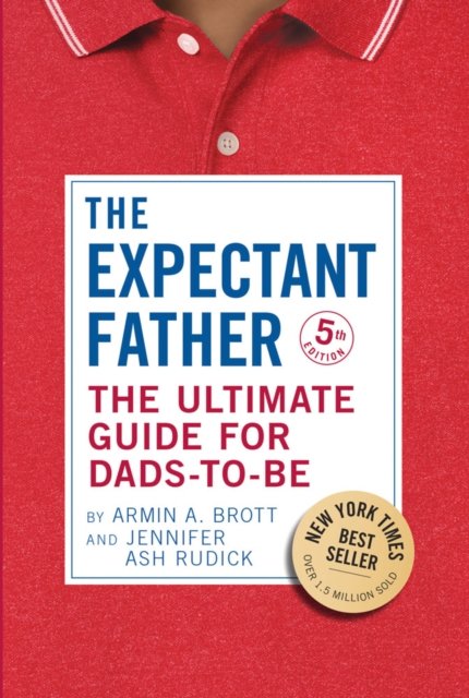 The Expectant Father av Armin A. Brott
