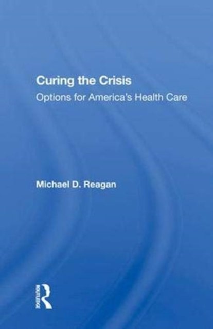 Curing The Crisis