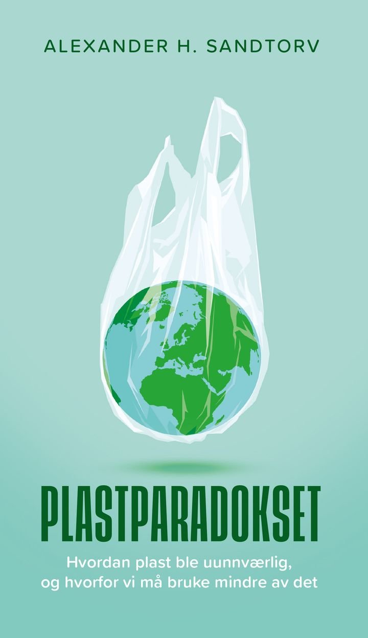 Plastparadokset - hvordan plast ble uunnværlig, og hvorfor vi må bruke mindre av det