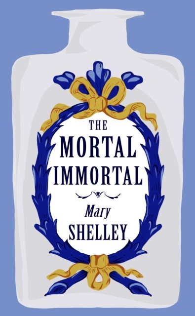 Mortal Immortal