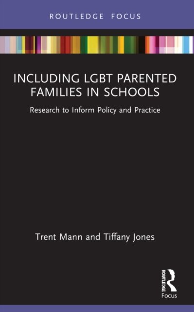Including LGBGT Parented Families in Schools