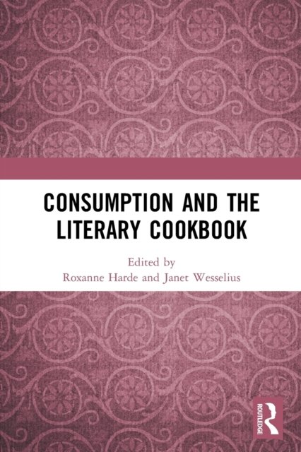 Consumption and the Literary Cookbook