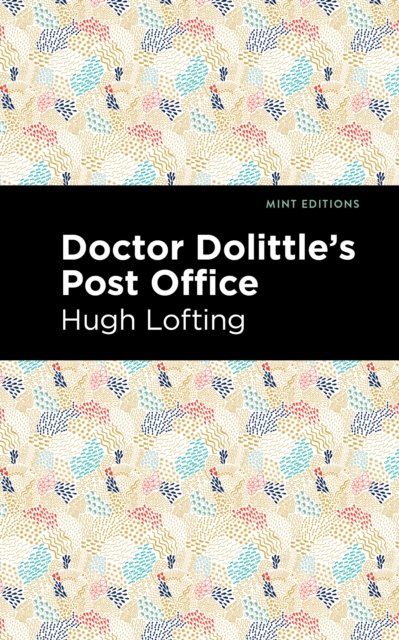 Doctor Dolittle''s Post Office