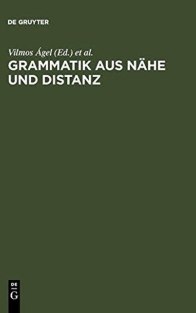 Grammatik Aus Nahe Und Distanz