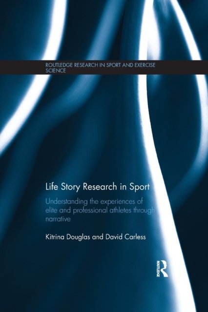 Life Story Research in Sport