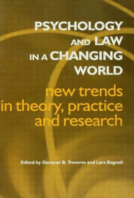 Psychology and Law in a Changing World