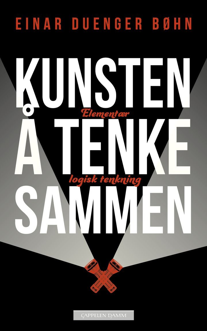 Kunsten å tenke sammen - elementær logisk tenkning
