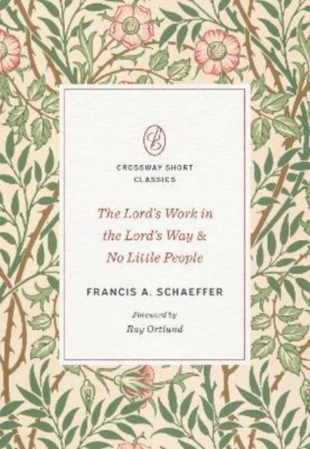 The Lord`s Work in the Lord`s Way and No Little People