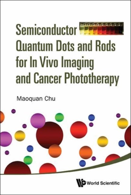 SEMICONDUCTOR QUANT DOT & ROD VIVO IMAG & CANCER PHOTOTHERA