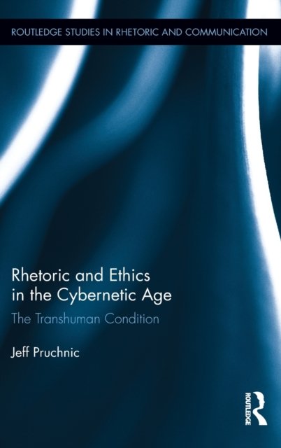 Rhetoric and Ethics in the Cybernetic Age