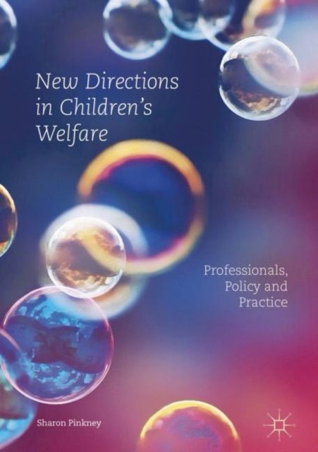 New Directions in Children''s Welfare