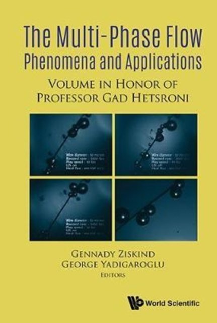 MULTI-PHASE FLOW PHENOMENA AND APPLICATIONS