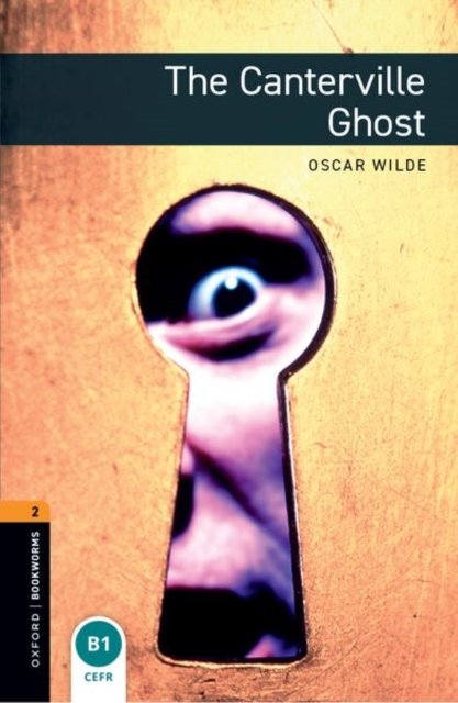 Oxford Bookworms Library: Level 2: The Canterville Ghost audio pack