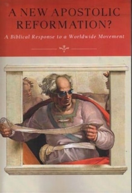 A New Apostolic Reformation?