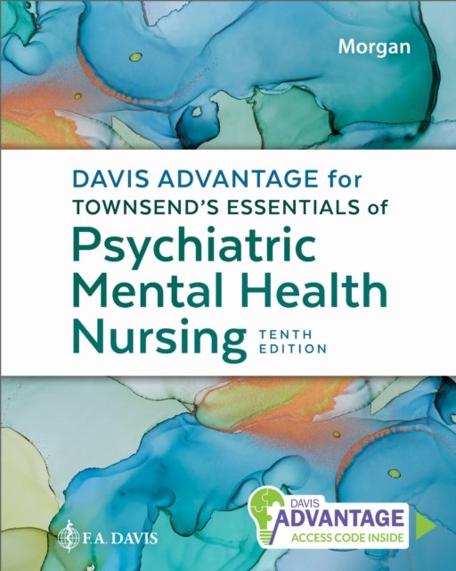 Davis Advantage for Townsend''s Essentials of Psychiatric Mental Health Nursing