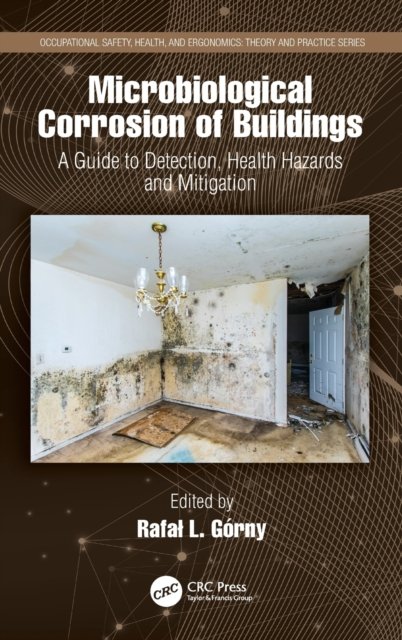 Microbiological Corrosion of Buildings