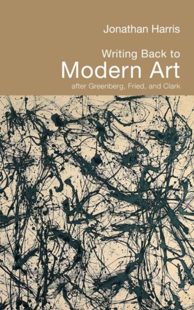 Writing Back To Modern Art
