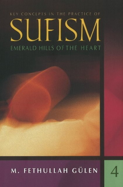 Key Concepts in the Practice of Sufism