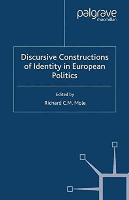 Discursive Constructions of Identity in European Politics
