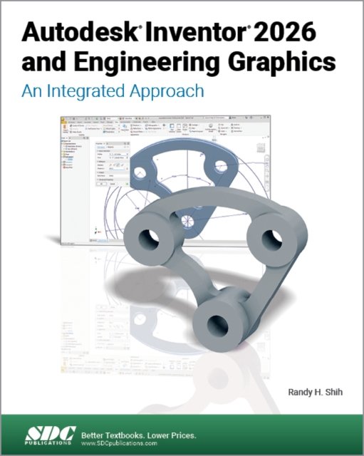 Autodesk Inventor 2026 and Engineering Graphics