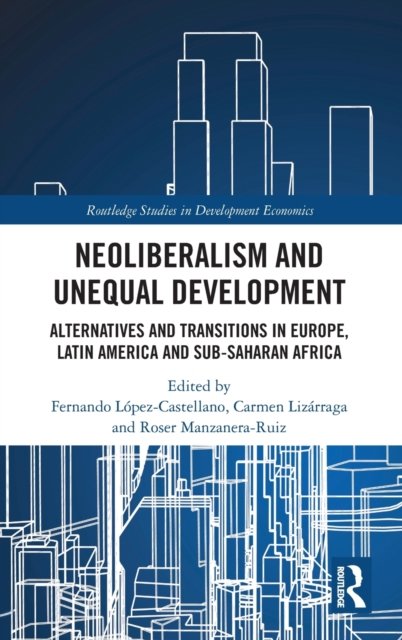 Neoliberalism and Unequal Development