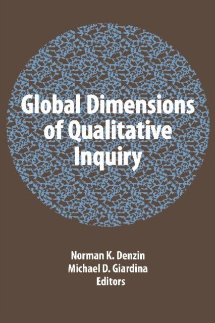 Global Dimensions of Qualitative Inquiry