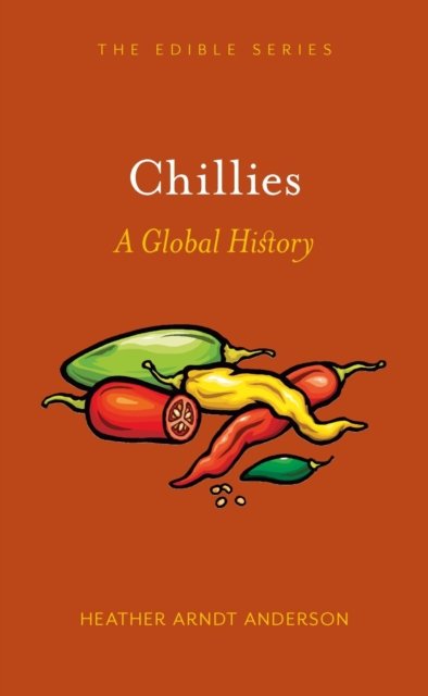 Chillies – A Global History