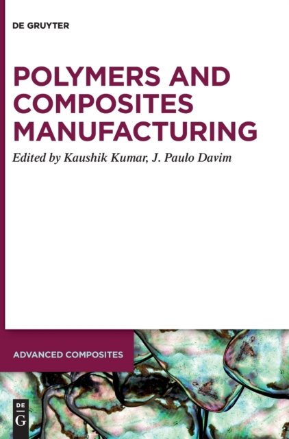 Polymers and Composites Manufacturing