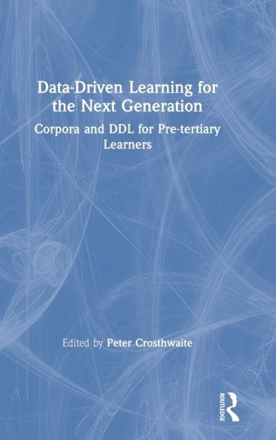 Data-Driven Learning for the Next Generation