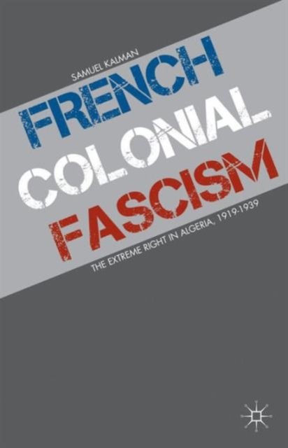 French Colonial Fascism