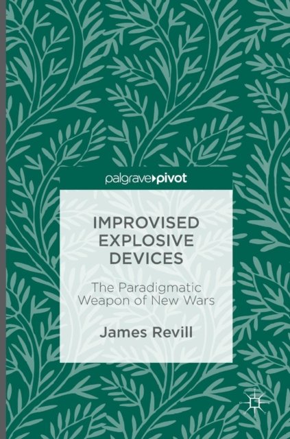 Improvised Explosive Devices