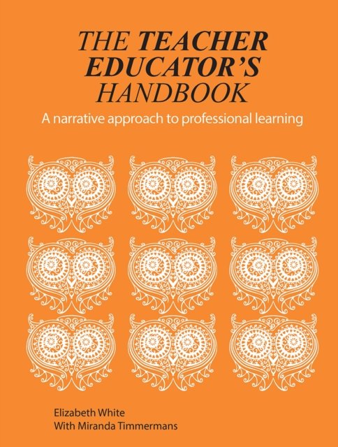 The Teacher Educator's Handbook