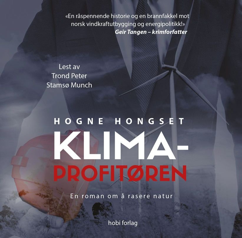 Klimaprofitøren - en roman om å rasere natur
