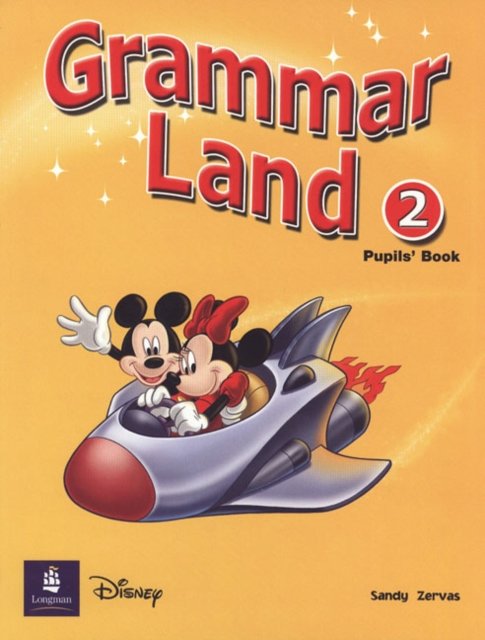 Grammar Land 2 Pupils'' Book