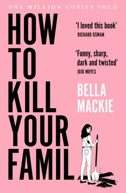 HOW TO KILL YOUR FAMILY PB
