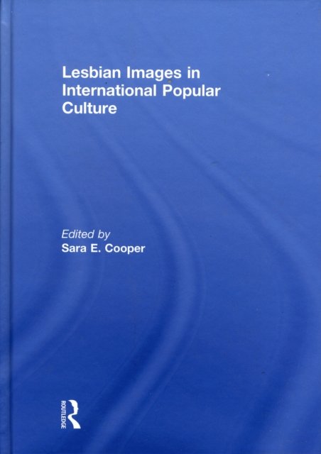 Lesbian Images in International Popular Culture