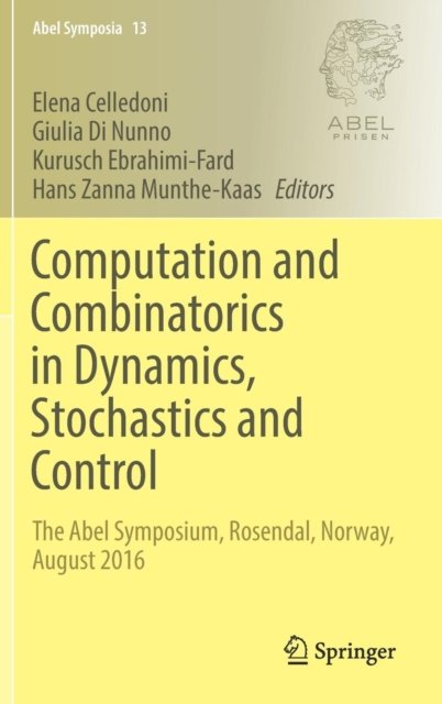 Computation and Combinatorics in Dynamics, Stochastics and Control