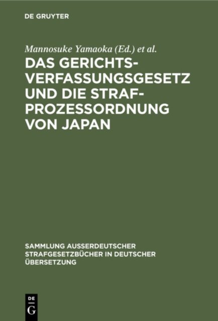 Das Gerichtsverfassungsgesetz Und Die Strafprozessordnung Von Japan