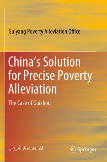 China''s Solution for Precise Poverty Alleviation