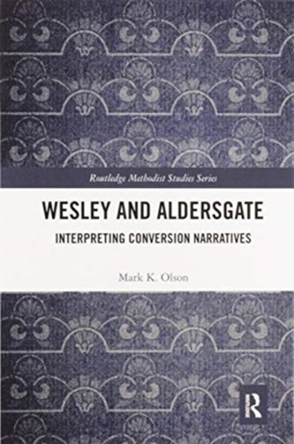 Wesley and Aldersgate
