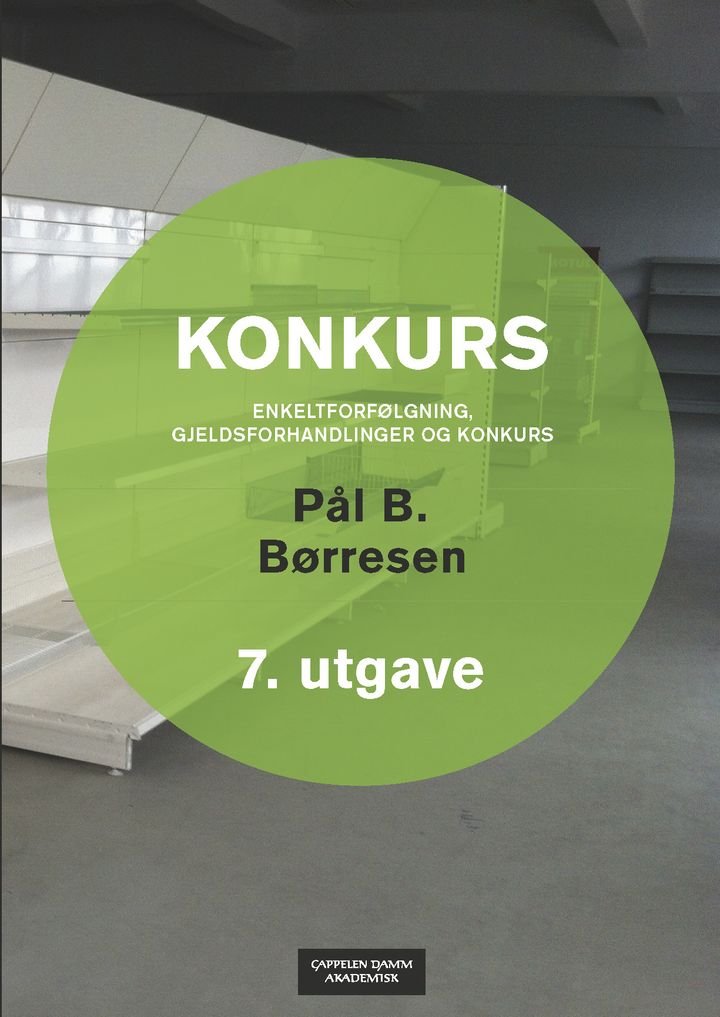 Konkurs - enkeltforfølgning, gjeldsforhandlinger og konkurs