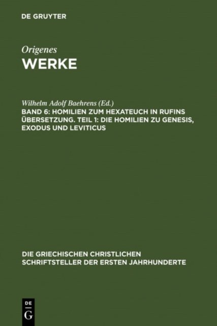 Homilien zum Hexateuch in Rufins Ubersetzung. Teil 1