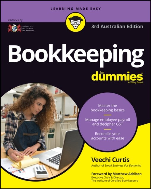 Bookkeeping for Dummies Australian and New Zealand  edition 3e