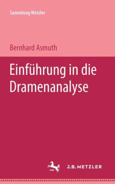 Einfuhrung in die Dramenanalyse