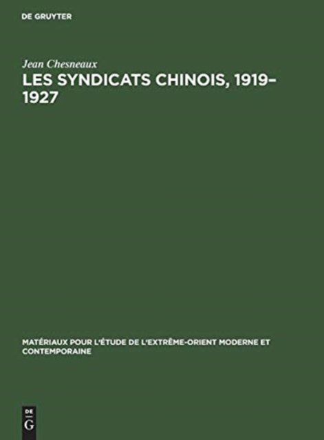 Les syndicats chinois, 1919-1927