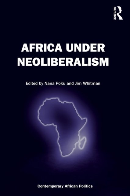 Africa Under Neoliberalism