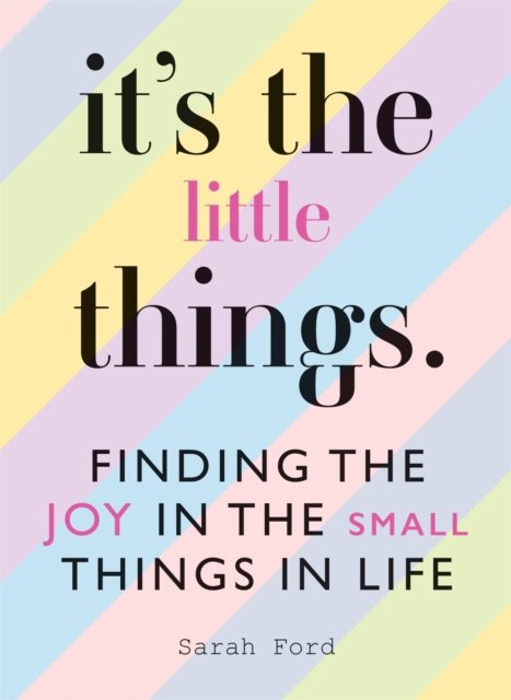 It''s the Little Things